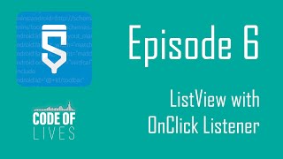 Episode 6   ListView with onClick Listener