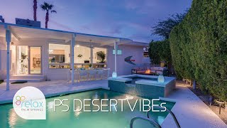 PS Desert Vibes – RELAX Palm Springs