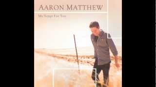 You Surround - Aaron Matthew