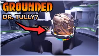 We Found Dr. Wendell Tully! (Grounded Ep. 10)