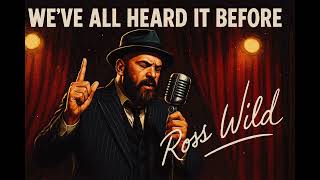 We've All Heard it Before