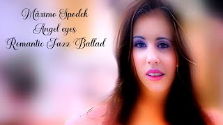 Máximo Spodek, Angel eyes, Romantic Jazz Ballad, Instrumental piano love songs