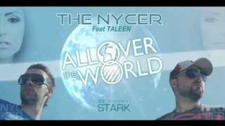 The Nycer Feat Taleen - All Over The World (Radio Mix) HQ
