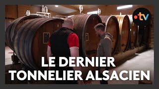 Viticulture : le dernier tonnelier alsacien