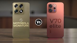 Motorola Signature Vs Vivo V70 Elite