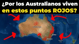 ¿Por que el 95% de Australia Está Vacío?