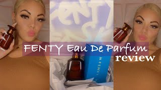 Rhianna Fenty Perfume FRAGRANCE REVIEW!