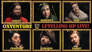 Levelling Up Live! | Oxventure D&D | Levelling Special