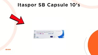 Itaspor SB Capsule Uses | Side Effects & Dosage 💊