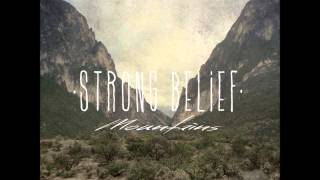 Strong Belief - Part II (2013)