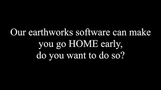 Our earthworks software(ZeonEarth) can make you go HOME early!
