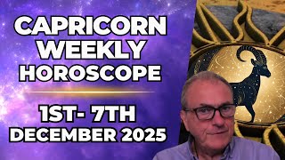 Capricorn Weekly Horoscope ♑Dec 1 – 7, 2025 | Patrick Arundell Astrology