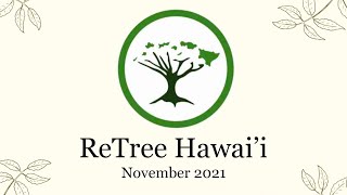 Retree Hawai'i 2021 - Statewide Planting Event