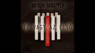 Natour Grouppen - Te Vagy Az Első