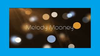 Melody Mooney - appearance