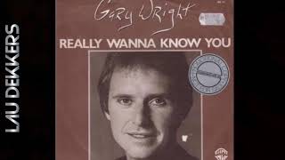 GARY WRIGHT - REALLY WANNA KNOW YOU 1981