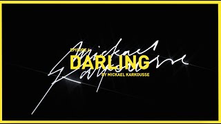 Episode 6: Mickael Karkousse on his song Darling