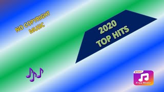 TOP HITS 5. NO COPYRIGHT MUSIC.