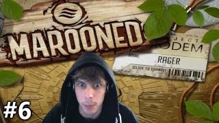 MAROONED w/Rager Ep.6 - You've Got Mail!