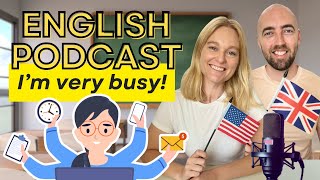 S4 E3: I'm So Busy! My Busy Day in English: Vocabulary Class and Conversation