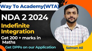 Indefinite Integration(Lecture 02) | NDA Maths by Salman Ali | Rakshak Batch for NDA II 2024