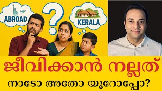Should I Stay Abroad or Return to KERALA Forever?