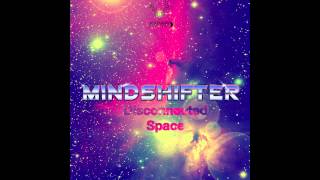 Mind Shifter - Disconnected Space