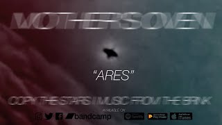 Ares - Mother's Oven