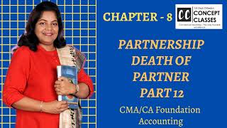 DAY 65 - Partnership Part 12 CA Foundation
