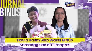 David Halim Siap Wakili BINUS Kemanggisan di Pilmapres I JURNAL BINUSIAN