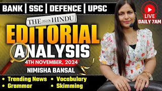 Editorial Analysis | 4th November, 2024 | Vocab, Grammar, Reading, Skimming | Nimisha Bansal
