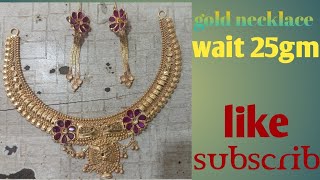Gold necklace jewellery 25gm [unsubscribe blogge]