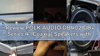 Review POLK AUDIO DB402 DB+ Series 4" Coaxial Speakers with Marine Certification, Black