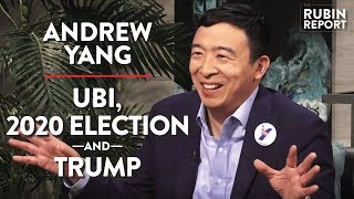 Andrew Yang LIVE: UBI, 2020 Election, TRUMP | Andrew Yang | POLITICS | Rubin Report