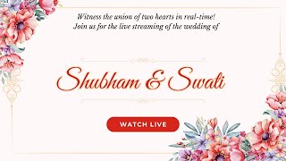 Live Wedding Ceremony of Shubham & Swati vpo Brahmanwas Teh. Julana Dis. jind