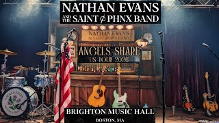 Nathan Evans & The Saint PHNX Band ~ LIVE @ Brighton Music Hall Boston, MA 3/4/26
