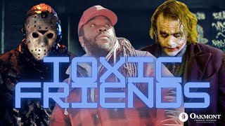 Toxicity: Who Are You Surrounding Yourself With?