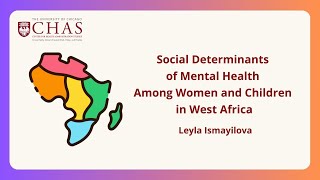 Leyla Ismayilova - Social Determinants of Mental Health Among Women and Children in West Africa