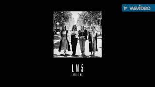 Little Mix - Think About Us