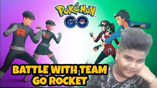 Pokemon go : new battle with Team go rocket