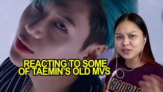 REACTING TO TAEMIN'S OLD MUSIC VIDEOS