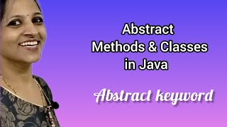 Abstract Methods and Classes in Java
