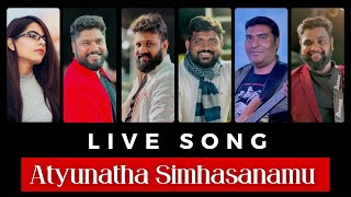 Atyunatha simhasanamu || Live song || Esther || Sandy || Noel || Prasangi || Kanna || Danny