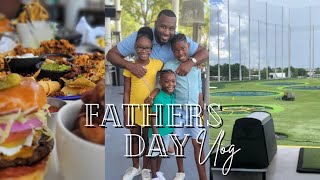 Fathers Day Vlog