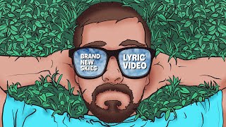 Brand New Skies (Mjhanks) ft. RJ Pasin [LYRIC VIDEO]