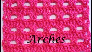 How to Crochet Arches Stitch