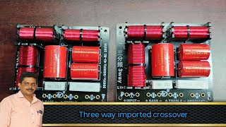 Three way imported crossover எப்படி இருக்கு?