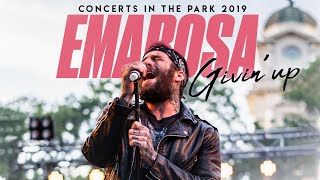 Emarosa - "Givin' Up" LIVE! Concerts In The  Park 2019