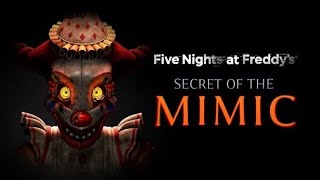 FNAF SECRET OF THE MIMIC IS AMAZING