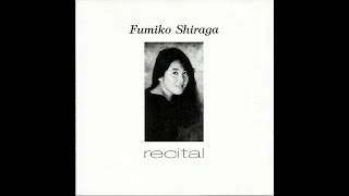 Fumiko Shiraga Fr. Chopin 3. Sonate h op. 58